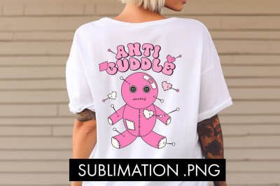 Anti Cuddle Valentine PNG Sublimation
