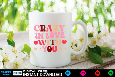 crazy in love with you svg