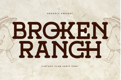 Broken Ranch - Vintage Slab Serif Font