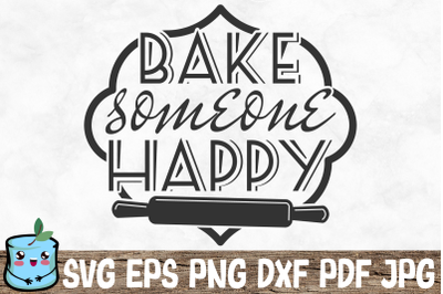 Bake Someone Happy