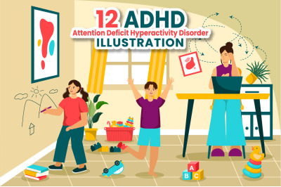 12 ADHD or Attention Deficit Hyperactivity Disorder Illustration