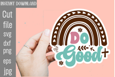 Do Good SVG cut file,Christian Svg Png Bundle, Religious Digital Stick