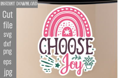 Choose Joy SVG cut file,Inspirational svg, Digital stickers bundle, ns