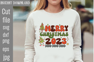 Merry Christmas 2023 SVG cut file&2C;Christmas PNG Designs&2C;Christmas Tis