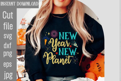 New Year New Planet SVG cut file,Happy New Year 2024 SVG Bundle,New Ye