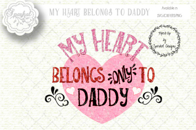 My Heart Belong to Daddy ~ Cutting File