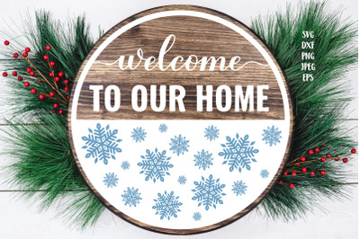 Welcome to our home SVG. Winter round door sign