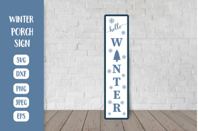Hello Winter Porch Sign SVG. Winter Vertical Front Sign