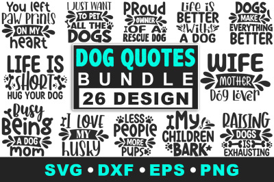 Dog Quotes SVG Bundle