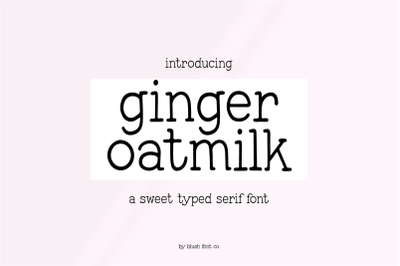 GINGER OATMILK Cute Serif Handwriting Font