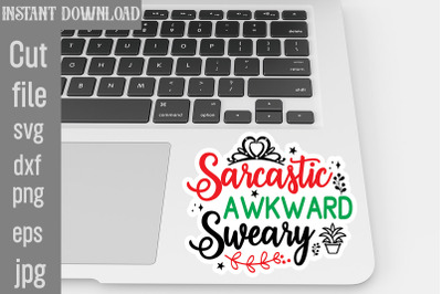 Sarcastic Awkward Sweary SVG cut file,Tote Bag Quotes svg, Shopping sv