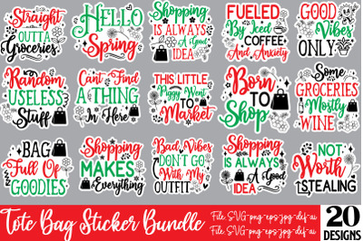Tote Bag Sticker Bundle,Tote Bag Quotes svg, Shopping svg, Funny Quote