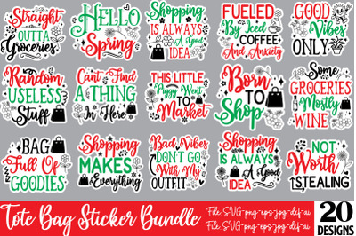 Tote Bag Sticker Bundle&2C;Tote Bag Quotes svg&2C; Shopping svg&2C; Funny Quote