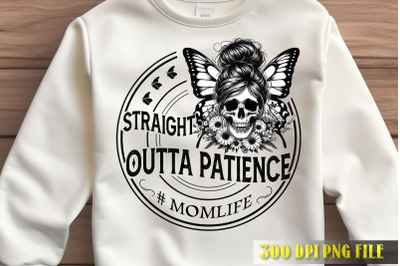 Straight Outta Patience