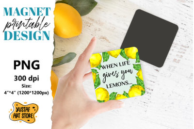 Lemon magnet printable. When life gives you lemons..