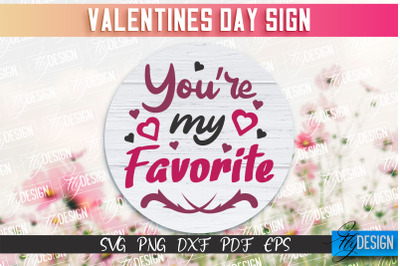 Valentine&#039;s Day Sign | Quotes SVG Design | Valentine&#039;s Day Quotes