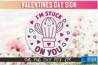 Valentine&#039;s Day Sign | Quotes SVG Design | Valentine&#039;s Day Quotes