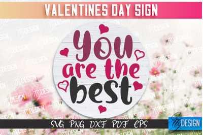 Valentine&#039;s Day Sign | Quotes SVG Design | Valentine&#039;s Day Quotes