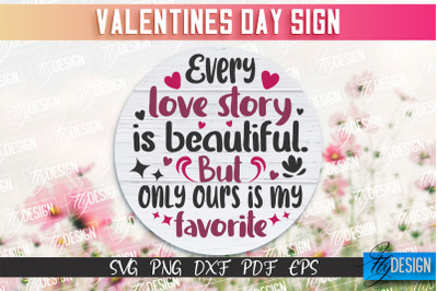 Valentine&#039;s Day Sign | Quotes SVG Design | Valentine&#039;s Day Quotes