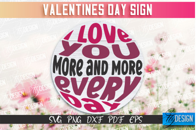 Valentine&#039;s Day Sign | Quotes SVG Design | Valentine&#039;s Day Quotes