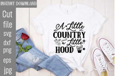 A Little Country a Little Hood SVG cut file&2C;Boho svg bundle&2C; boho svg&2C;
