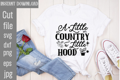 A Little Country a Little Hood SVG cut file,Boho svg bundle, boho svg,