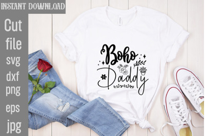 Boho Daddy SVG cut file,Boho svg bundle, boho svg, flower svg, moon ph