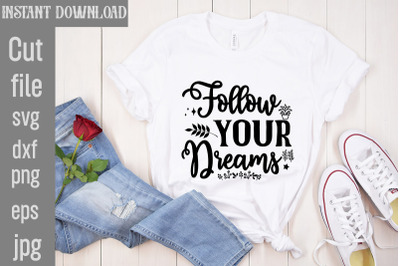 Follow Your Dreams SVG cut file&2C;Boho svg bundle&2C; boho svg&2C; flower svg&2C;