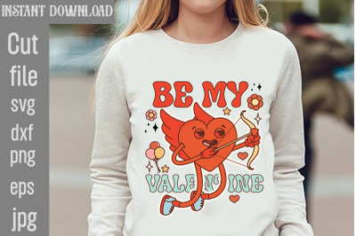 Be My Valentine SVG cut file&2C;Valentine PNG Bundle&2C;Valentine Quotes&2C; Ne