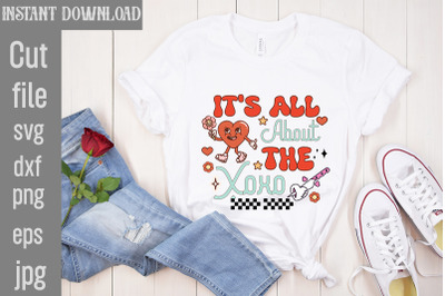 It&amp;&23;039;s All About The Xoxo SVG cut file&2C;Valentine PNG Bundle&2C;Valentine Qu