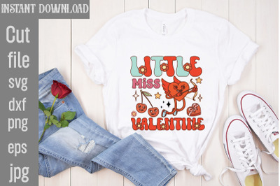 Little Miss Valentine SVG cut file&2C;Valentine PNG Bundle&2C;Valentine Quot