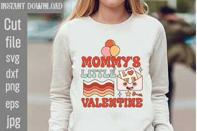 Mommy&amp;&23;039;s Little Valentine SVG cut file&2C;Valentine PNG Bundle&2C;Valentine Q