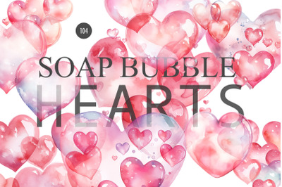 Soap Bubble Hearts