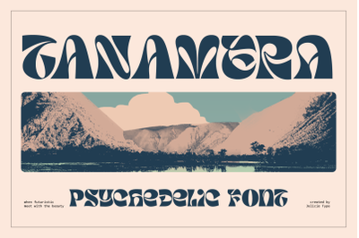 TANAMERA | Psychedelic Font
