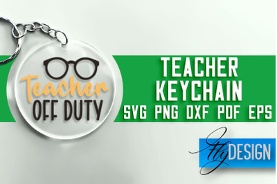 Teacher Keychain SVG | School SVG Quotes | SVG File