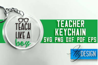 Teacher Keychain SVG | School SVG Quotes | SVG File