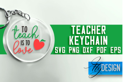 Teacher Keychain SVG | School SVG Quotes | SVG File