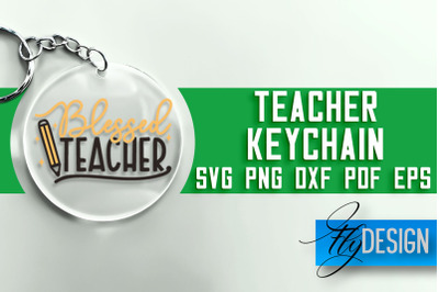 Teacher Keychain SVG | School SVG Quotes | SVG File