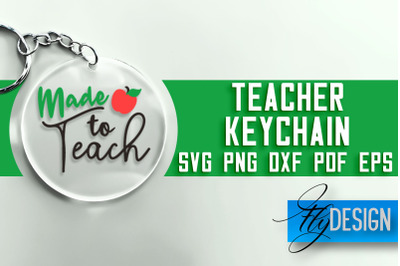 Teacher Keychain SVG | School SVG Quotes | SVG File