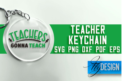 Teacher Keychain SVG | School SVG Quotes | SVG File