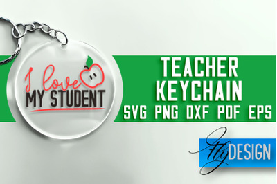 Teacher Keychain SVG | School SVG Quotes | SVG File