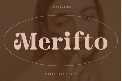 Merifto - Modern Serif Font
