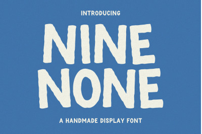 Nine None Font, Bold Font, Handwritten Font, Magazine, OTF, TTF, SVG
