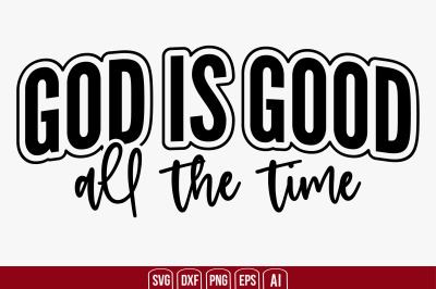 God is Good All the Time svg cut file