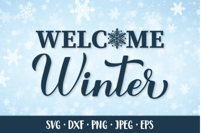 Welcome winter SVG. Winter quote. Seasonal design