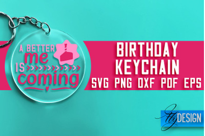 Birthday Keychain SVG Design | Birthday Quotes SVG Design