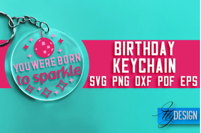 Birthday Keychain SVG Design | Birthday Quotes SVG Design