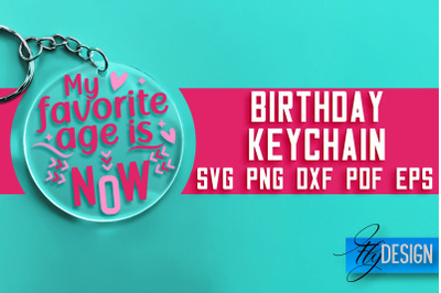 Birthday Keychain SVG Design | Birthday Quotes SVG Design