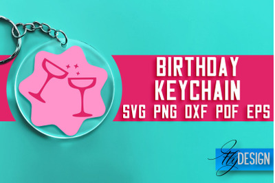 Birthday Keychain SVG Design | Birthday Quotes SVG Design