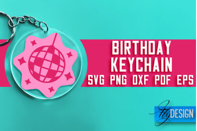 Birthday Keychain SVG Design | Birthday Quotes SVG Design